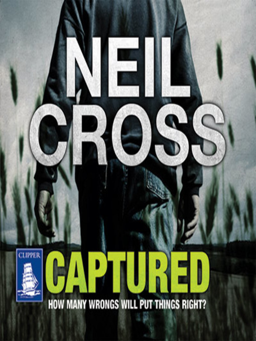 Title details for Captured by Neil Cross - Available